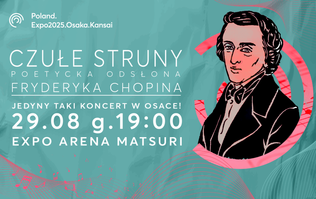 Poetycka odsłona Chopina. Jedyny taki koncert podczas Expo 2025 Osaka, Kansai.